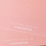 From The Desk of a Bad B*tch Note Card