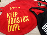 Keep Houston Dope Mask