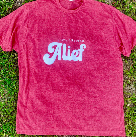 Just a Girl From Alief Tee