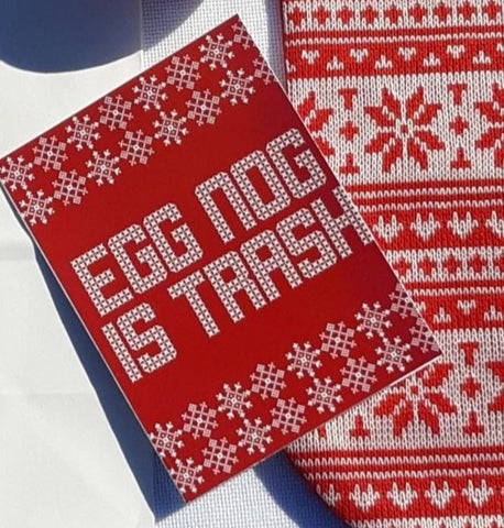 Egg Nog Is Trash