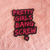 Pretty Girls Bang Screw Sticker