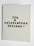 IT'S A CELEBRATION GREETING CARD