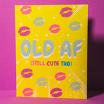 Old AF Birthday Card