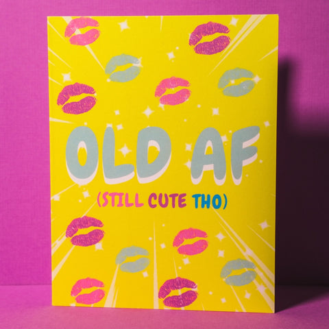 Old AF Birthday Card